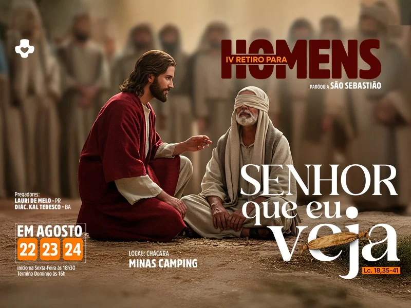 IV Retiro para Homens da Paróquia São Sebastião acontece nos dias 22, 23 e 24 de agosto